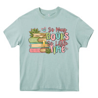 Arona so many books so little time Heavy Core Tee - MaliasSmallBusiness