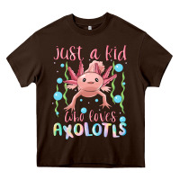 Chocolate Brown just a kid who loves axolotls Heavy Core Tee - MaliasSmallBusiness
