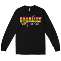 Black Equality hurts no one Long Sleeve Tee - NancyCooperArtShop