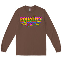Chestnut Equality hurts no one Long Sleeve Tee - NancyCooperArtShop