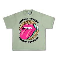 Oil Green Always savage never average Urban Heavy Tee - Bettercallsaul