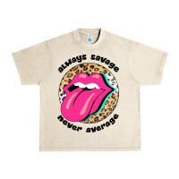 Sandshell Always savage never average Urban Heavy Tee - Bettercallsaul