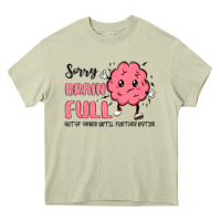Mossy sorry brain full Heavy Core Tee - MaliasSmallBusiness