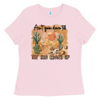 Bubblegum Pink ain t going down til the sun comes up Ladies Tee - MaliasSmallBusiness