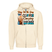 Sandshell Plan For The Day Coffee Camping Wine Frappe Coffee Zipper Hoodie - FaDigitalArtStudio