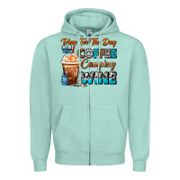 Seafoam Plan For The Day Coffee Camping Wine Frappe Coffee Zipper Hoodie - FaDigitalArtStudio