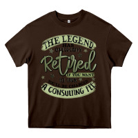 Chocolate Brown the legend has officially retired Heavy Core Tee - MaliasSmallBusiness