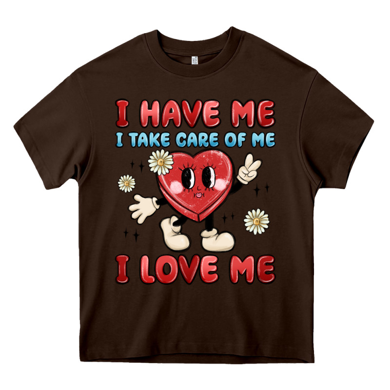 I Have Me I Take Care Of Me I Love Me Heavy Core Tee by MaliasSmallBusiness | Teevron