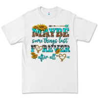 White maybe some things last forever after all Premium Tee - NancyCooperArtShop