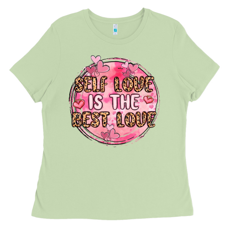 Self Love Is The Best Love Ladies Tee by MaliasSmallBusiness | Teevron