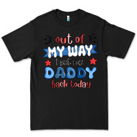 Out Of My Wat ı Get My Daddy Back Today Premium Tee | Teevron