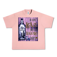 Salmon He don't like me like Tequila does nobody can Urban Heavy Tee - Bettercallsaul