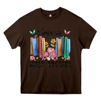 Chocolate Brown i have no shelf control Heavy Core Tee - MaliasSmallBusiness