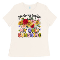 Bone you are my sunshine my only sunshine Ladies Tee - MaliasSmallBusiness