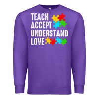 Teach Accept Understand Love Premium Sweatshirt | Teevron