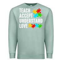 Seafoam Teach Accept Understand Love Premium Sweatshirt - CowhideDigitalArt