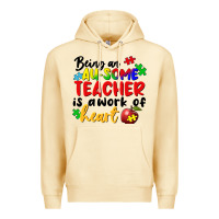 Pina Colada Being an au some teacher is a work of the heart Premium Hoodie - FaDigitalArtStudio