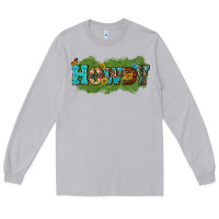 Western Howdy Long Sleeve Tee | Teevron