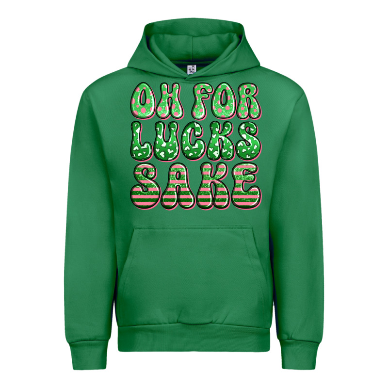 Oh For Lucks Sake St Patricks Urban Hoodie by Artiststas | Teevron
