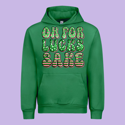 Oh For Lucks Sake St Patricks Urban Hoodie Designed By Artiststas
