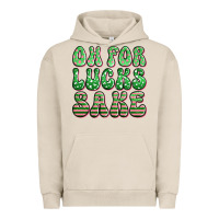 Pigment French Oak oh for lucks sake st patricks Urban Hoodie - Artiststas