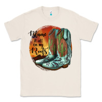 Natural Blame It All On My Roots Classic Tee - JahusDesignShop