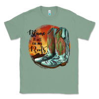 Sage Blame It All On My Roots Classic Tee - JahusDesignShop