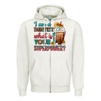 Oatmeal Heather I Am A Dentist What Is Your Superpower Frappe Zipper Hoodie - FaDigitalArtStudio