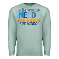 Seafoam The world needs all kinds of minds Premium Sweatshirt - CowhideDigitalArt