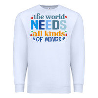 White The world needs all kinds of minds Premium Sweatshirt - CowhideDigitalArt