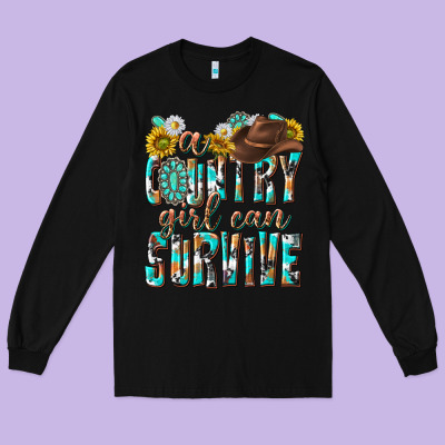 Western A Country Girl Can Survive Long Sleeve Tee Designed By Texasbilliewilder