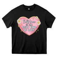 Self Love Is The Best Kind Of Love Malias Heavy Core Tee | Teevron