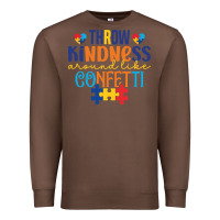 Chestnut Throw kindness around like confetti Premium Sweatshirt - CowhideDigitalArt