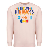 Pale Pink Throw kindness around like confetti Premium Sweatshirt - CowhideDigitalArt