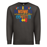 Smoke Throw kindness around like confetti Premium Sweatshirt - CowhideDigitalArt