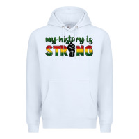 White My history is strong Premium Hoodie - FaDigitalArtStudio