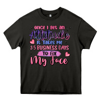 Asphalt once i get an attitude Heavy Core Tee - MaliasSmallBusiness