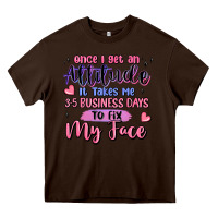 Chocolate Brown once i get an attitude Heavy Core Tee - MaliasSmallBusiness