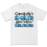 White somebodys spoiled blue collar girlfriend Premium Tee - MaliasSmallBusiness