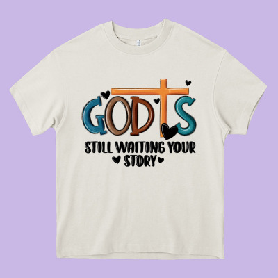 God Is Still Waiting Your Story Heavy Core Tee Designed By Maliassmallbusiness