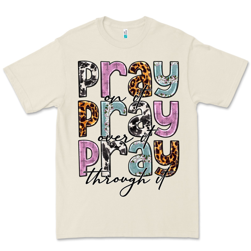 Pray On It Pray Over It Pray Through It Premium Tee by NancyCooperArtShop | Teevron
