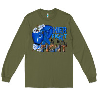 Army Green Her fight is our fight Colon Cancer blue ribbon Long Sleeve Tee - NancyCooperArtShop