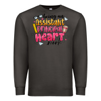 Smoke Being an Assistant Principal is Heart Work Premium Sweatshirt - CowhideDigitalArt