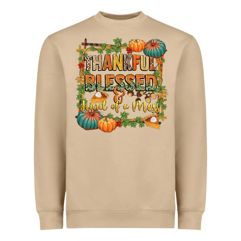 Thankful Blessed And Kind Of A Mess Heavyweight Sweatshirt by CowGirlArtShop | Teevron