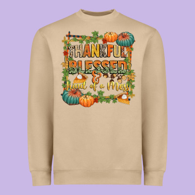 Thankful Blessed And Kind Of A Mess Heavyweight Sweatshirt Designed By Cowgirlartshop