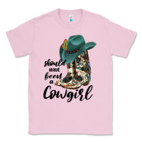 Bubblegum Pink Should Have Been A Cowgirl Classic Tee - JahusDesignShop