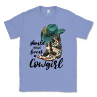 Colony Blue Should Have Been A Cowgirl Classic Tee - JahusDesignShop
