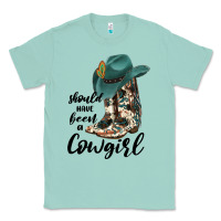 Seafoam Should Have Been A Cowgirl Classic Tee - JahusDesignShop