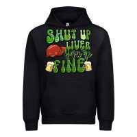 Black shut up liver you're fine st patricks day Urban Hoodie - Artiststas