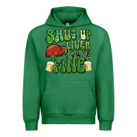 Emerald shut up liver you're fine st patricks day Urban Hoodie - Artiststas